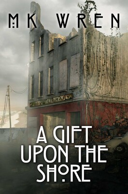 A Gift Upon the Shore A Gift Upon the Shore
