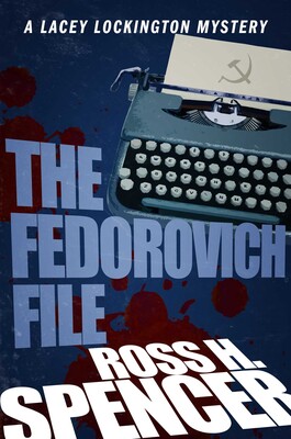 The Fedorovich File The Fedorovich File