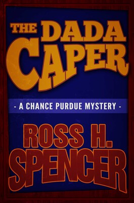 The Dada Caper The Dada Caper