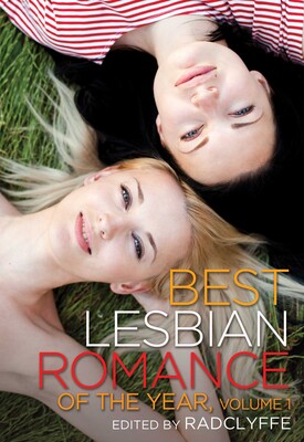 Best Lesbian Romance of the Year, Volume 1 Best Lesbian Romance of the Year, Volume 1