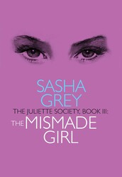 Juliette Society, Book III