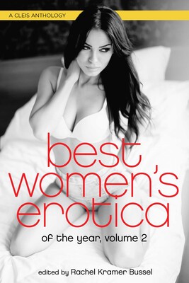 Best Women's Erotica of the Year, Volume 2 Best Women's Erotica of the Year, Volume 2