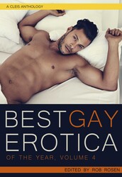 Best Gay Erotica of the Year, Volume 4 Best Gay Erotica of the Year, Volume 4