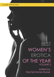 Best Women's Erotica of the Year, Volume 5 Best Women's Erotica of the Year, Volume 5