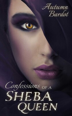 Confessions of a Sheba Queen Confessions of a Sheba Queen