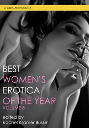 Best Women's Erotica of the Year, Volume 8 Best Women's Erotica of the Year, Volume 8