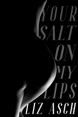 Your Salt on My Lips Your Salt on My Lips