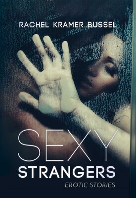 Sexy Strangers Sexy Strangers