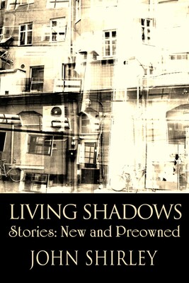 Living Shadows Living Shadows