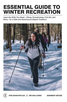 Essential Guide to Winter Recreation Essential Guide to Winter Recreation