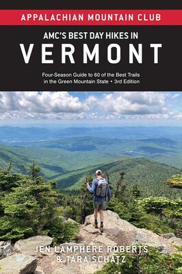 AMC's Best Day Hikes in Vermont AMC's Best Day Hikes in Vermont