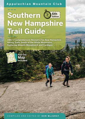 Southern New Hampshire Trail Guide Southern New Hampshire Trail Guide