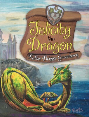 Felicity the Dragon Felicity the Dragon
