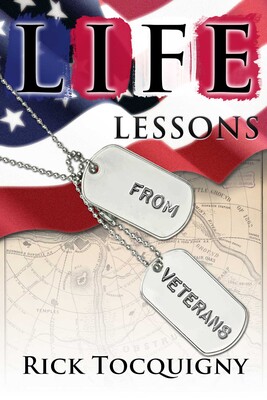 Life Lessons from Veterans Life Lessons from Veterans