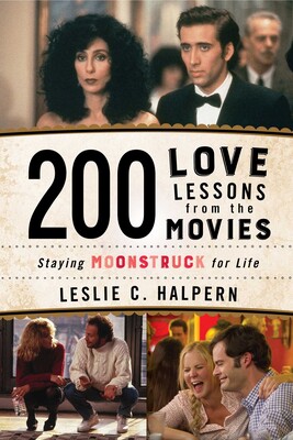 200 Love Lessons from the Movies 200 Love Lessons from the Movies