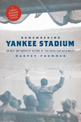 Remembering Yankee Stadium Remembering Yankee Stadium