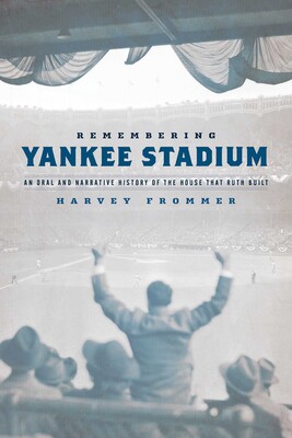 Remembering Yankee Stadium Remembering Yankee Stadium