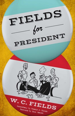 Fields for President Fields for President