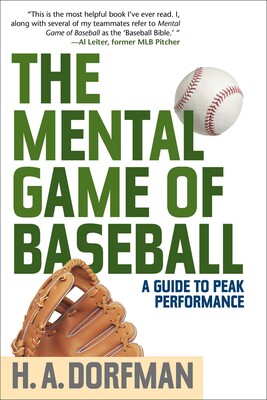 The Mental Game of Baseball The Mental Game of Baseball