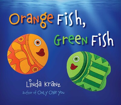 Orange Fish, Green Fish Orange Fish, Green Fish