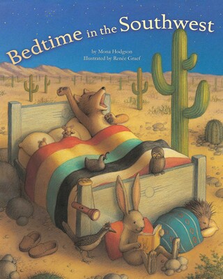 Bedtime in the Southwest Bedtime in the Southwest
