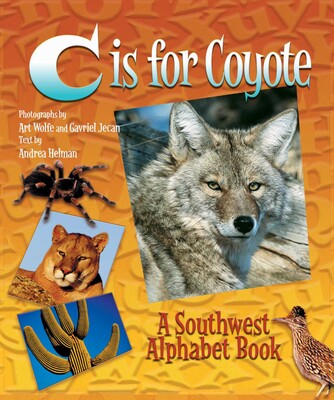 C is for Coyote C is for Coyote