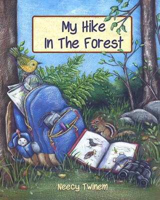 My Hike in the Forest My Hike in the Forest
