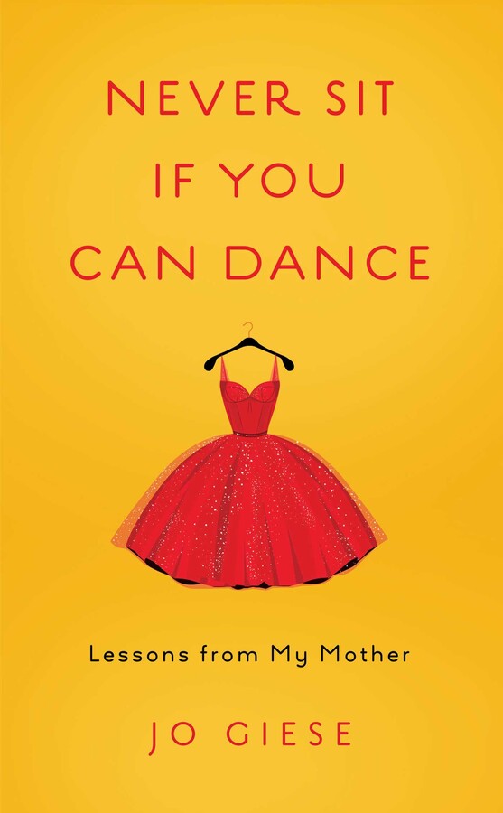 Never Sit If You Can Dance