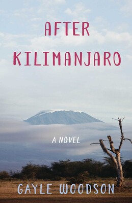 After Kilimanjaro After Kilimanjaro