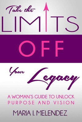 Take the Limits Off Your Legacy
