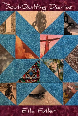 Soul-Quilting Diaries Soul-Quilting Diaries
