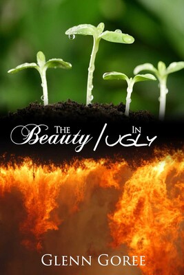 Beauty in Ugly Beauty in Ugly
