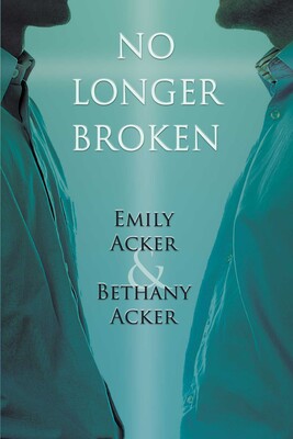 No Longer Broken No Longer Broken