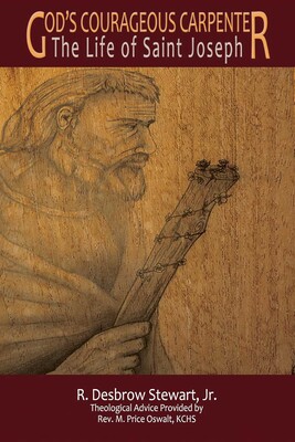God's Courageous Carpenter God's Courageous Carpenter