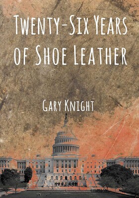 Twenty-Six Years of Shoe Leather Twenty-Six Years of Shoe Leather