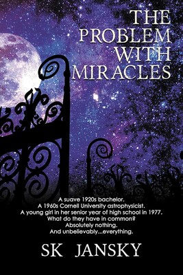 The Problem with Miracles The Problem with Miracles