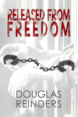 Released from Freedom Released from Freedom