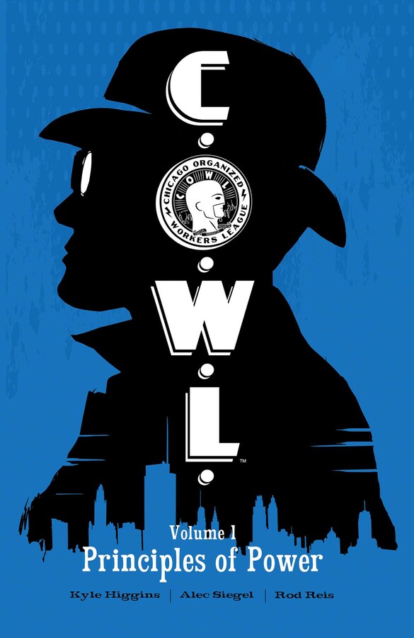 C.O.W.L. Volume 1: Principles of Power