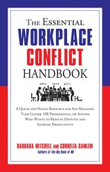 The Essential Workplace Conflict Handbook The Essential Workplace Conflict Handbook