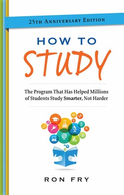How to Study, 25th Anniversary Edition How to Study, 25th Anniversary Edition