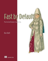 Fast by Default Fast by Default