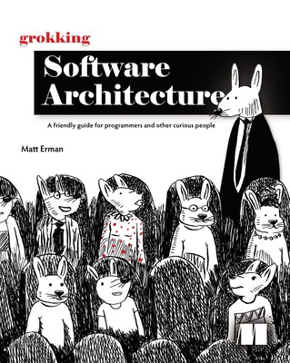 Grokking Software Architecture