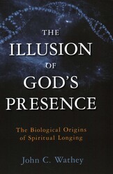 Illusion of God's Presence Illusion of God's Presence