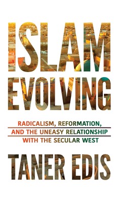 Islam Evolving Islam Evolving