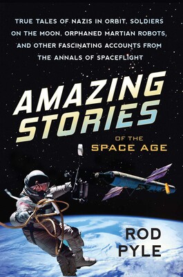 Amazing Stories of the Space Age Amazing Stories of the Space Age