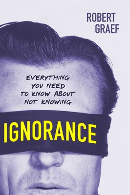 Ignorance Ignorance