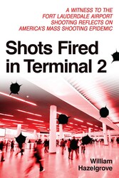 Shots Fired in Terminal 2 Shots Fired in Terminal 2