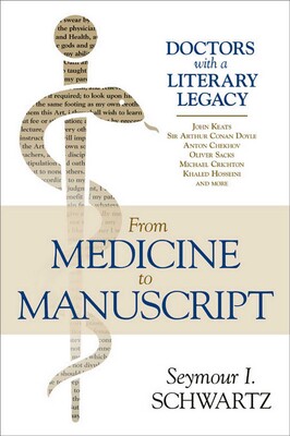 From Medicine to Manuscript From Medicine to Manuscript