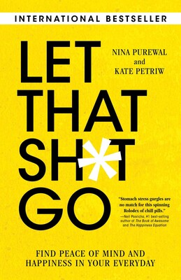 Let That Sh*t Go Let That Sh*t Go