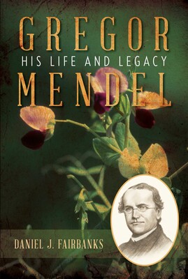 Gregor Mendel Gregor Mendel